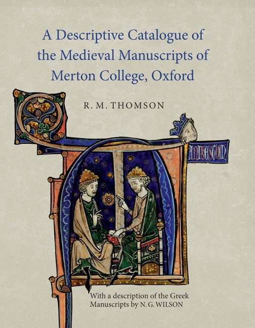 A Descriptive Catalogue of the Medieval Manuscripts of Merton College, Oxford - book cover