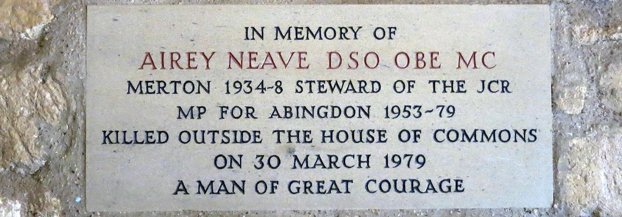 The memorial plaque to Airey Neave outside the Hall at Merton College The memorial plaque to Airey Neave outside the Hall at Merton College