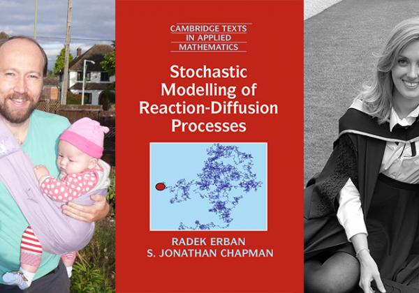 (L-R) Professor Radek Erban; the front cover of 'Stochastic Modelling of Reaction-Diffusion Processes'; Francesca Lovell-Read