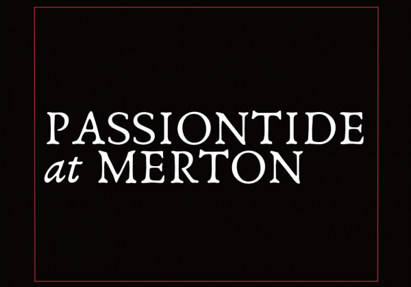 Passiontide at Merton Black background, block white text reading PAssiontide at Merton, with crimson border