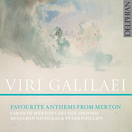 Viri Galilaei: Favourite anthems from Merton - CD cover