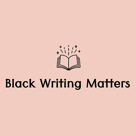 Black Writing Matters