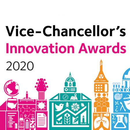 Vice-Chancellor's Innovation Awards 2020 Vice-Chancellor's Innovation Awards 2020