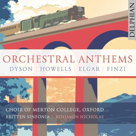 Orchestral Anthems: Dyson | Howells | Elgar | Finzi Cover